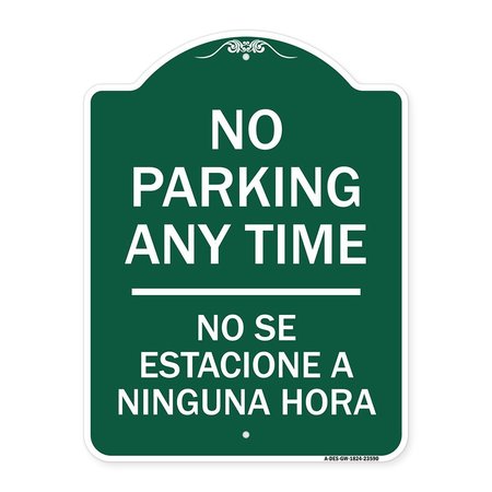 SIGNMISSION No Se Estacione a Ninguna Hora, Green & White Aluminum Architectural Sign, 18" H, GW-1824-23590 A-DES-GW-1824-23590